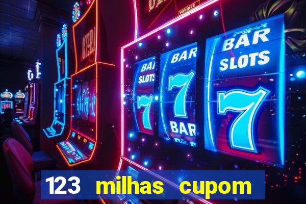 123 milhas cupom de desconto